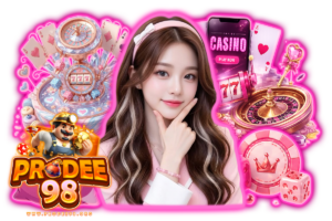 prodee98 คาสิโน